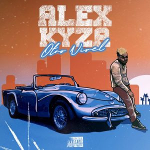 Alex Kyza – Otro Nivel